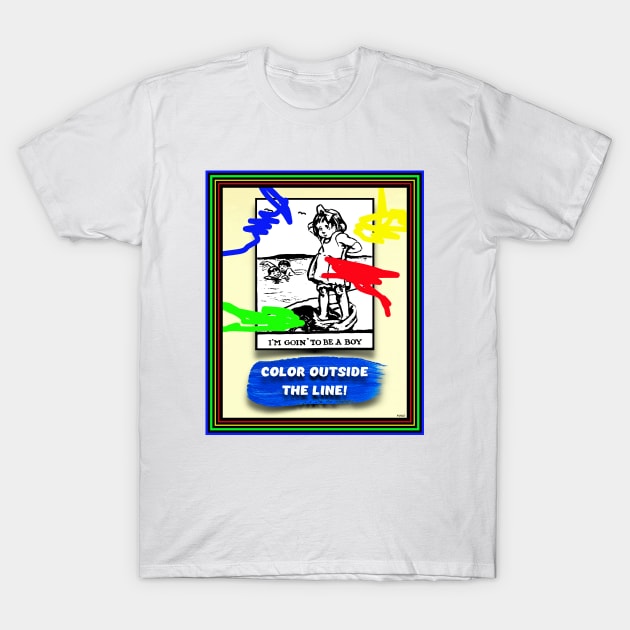 BREAK RULES COLOR OUTSIDE THE LINES T-Shirt by PETER J. KETCHUM ART SHOP